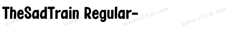 TheSadTrain Regular字体转换 TheSadTrain Regular字体转换